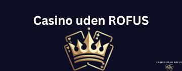 Udenlandske Casinoer Uden Rufus Din Guide til Spiloplevelsen Udenlandske Casinoer Uden Rufus Din Guide til Spiloplevelsen